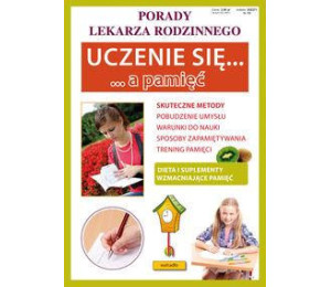 Porady lek. rodzinnego. Uczenie się..a pamięć Nr72