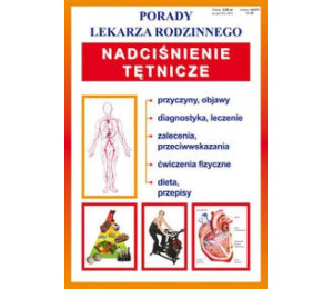 Porady lek. rodzinnego. Nadciśnienie tętnicze Nr50