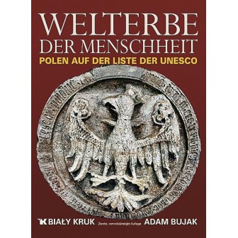 Światowe dziedzictwo - Welterbe der Menschheit
