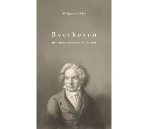 Beethoven. Historia zapisana w genach