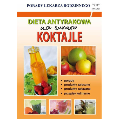 Dieta antyrakowa na surowo. Koktajle