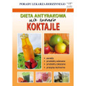 Dieta antyrakowa na surowo. Koktajle
