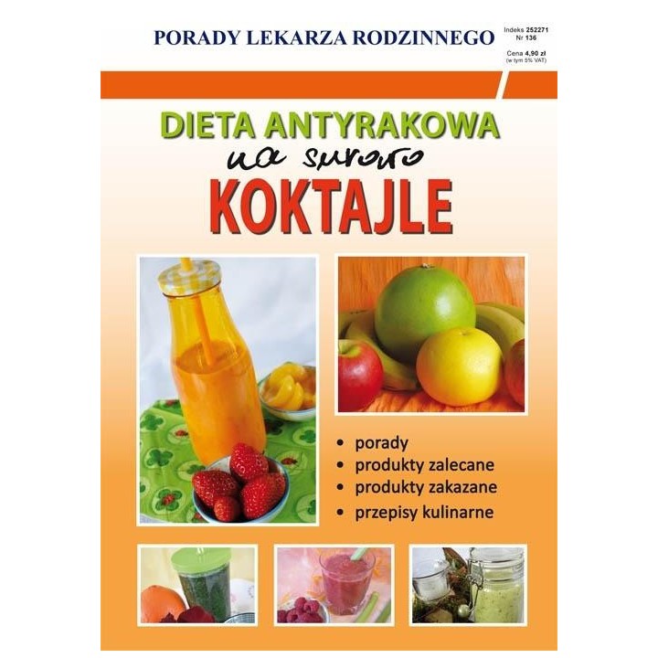Dieta antyrakowa na surowo. Koktajle