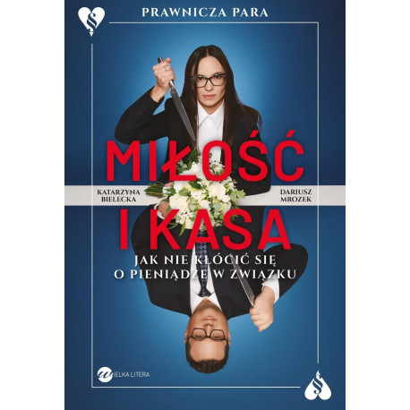 Miłość i kasa. Jak nie kłócić się o pieniądze w...