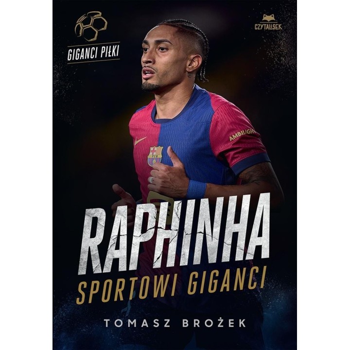 Raphinha. Sportowi giganci