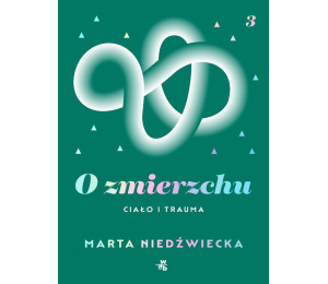 O zmierzchu. Ciało i trauma