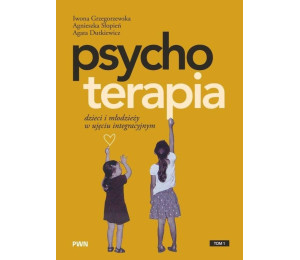 Psychoterapia dzieci i młodzieży w ujęciu...