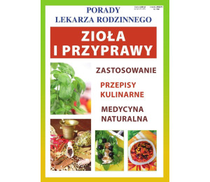 Porady Lekarza Rodzinnego 152.Zioła i przyprawy