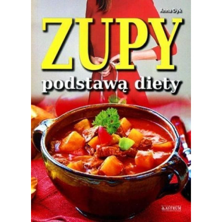 Zupy podstawą diety