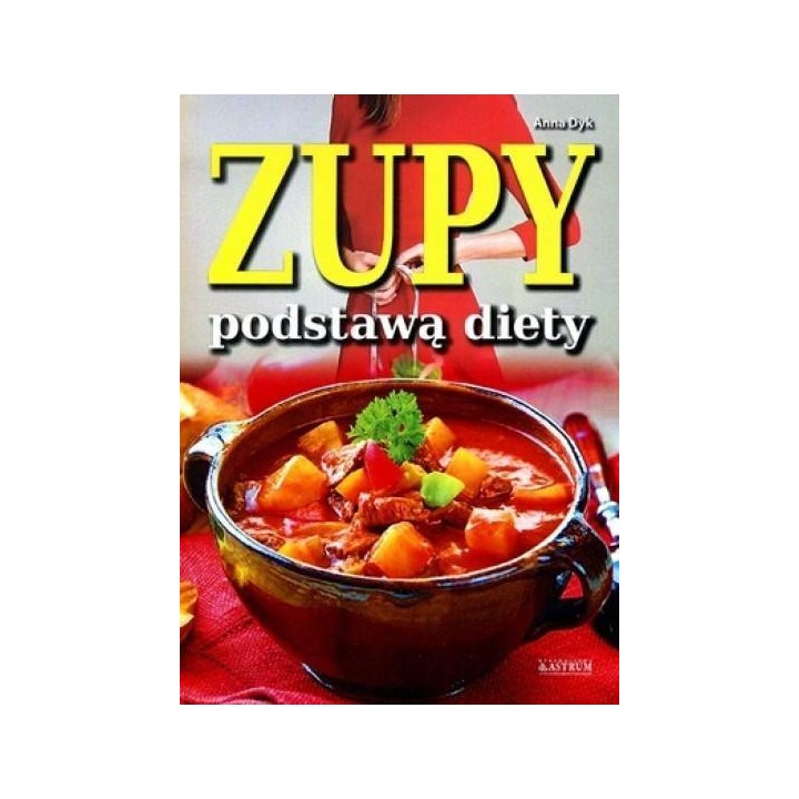 Zupy podstawą diety