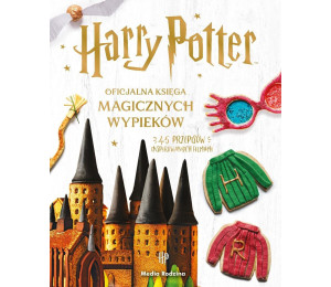 Harry Potter. Oficjalna księga magicznych wypieków
