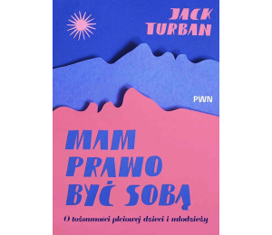 Mam prawo być sobą