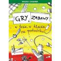 Gry i zabawy w lesie, w klasie, na podwórku