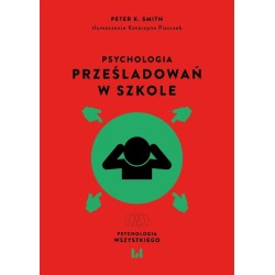 Psychologia prześladowań w szkole