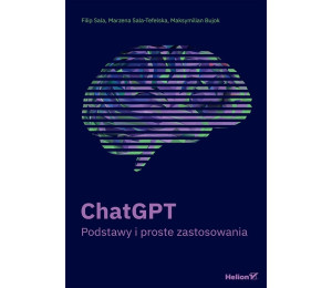ChatGPT. Podstawy i proste zastosowania (przepakow