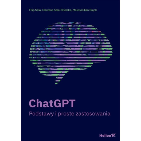 ChatGPT. Podstawy i proste zastosowania (przepakow