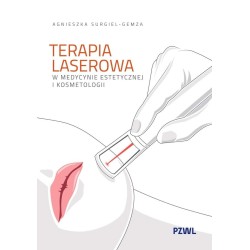 Terapia laserowa w medycynie estetycznej i kosmet.