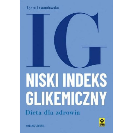 Niski indeks glikemiczny Dieta dla zdrowia