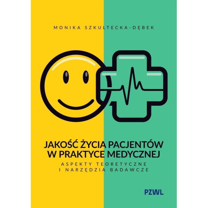 Jakość życia pacjentów w praktyce medycznej