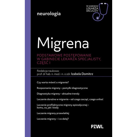 Migrena. Podstawowe postępowanie