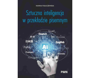Sztuczna inteligencja w przekładzie pisemnym