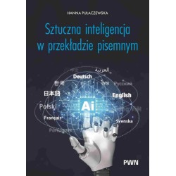 Sztuczna inteligencja w przekładzie pisemnym