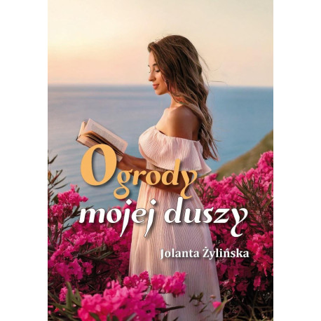 Ogrody mojej duszy