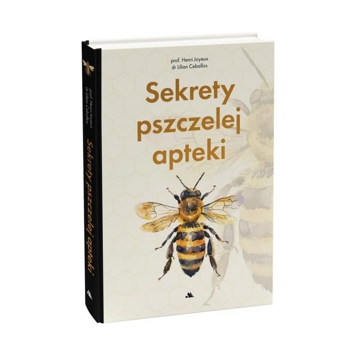 Sekrety pszczelej apteki