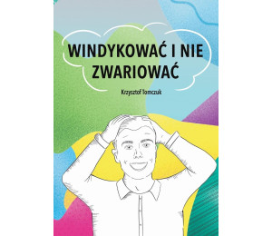 Windykować i nie zwariować