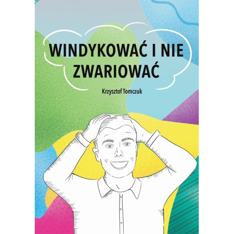 Windykować i nie zwariować