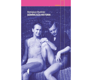 Dziwniejsza historia