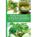 Zioła lecznicze w kuchni polskie