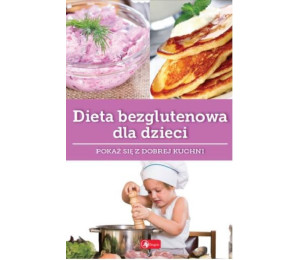 Dieta bezglutenowa dla dzieci