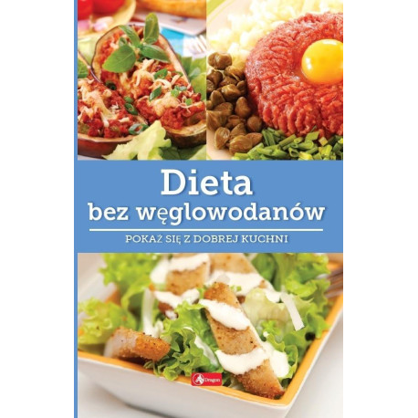 Dieta bez węglowodanów