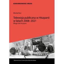 Telewizja publiczna w Hiszpanii w latach 2008-2021