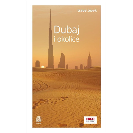 Dubaj i okolice. Travelbook wyd.4