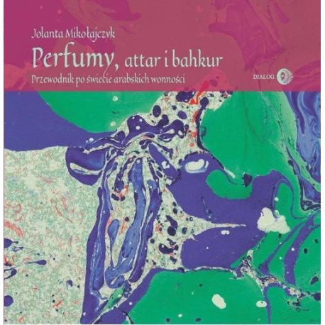 Perfumy, attar i bakhur
