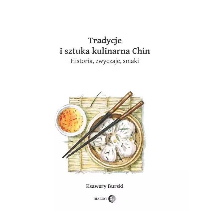 Tradycje i sztuka kulinarna Chin