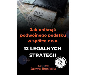 Jak uniknąć podwójnego podatku w spółce z o.o.