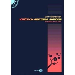 Krótka Historia Japonii. Od Samurajów do Sony