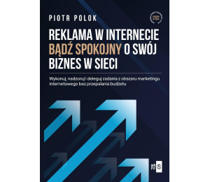 Reklama w Internecie. Bądź spokojny o swój...