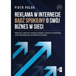 Reklama w Internecie. Bądź spokojny o swój...