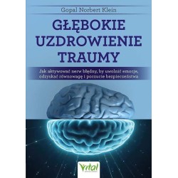 Głębokie uzdrowienie traumy