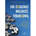 Jak osiągnąć wolność finansową