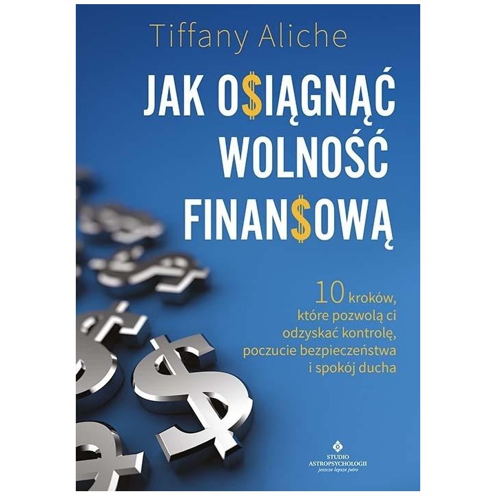 Jak osiągnąć wolność finansową