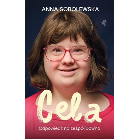 Cela. Odpowiedź na zespół Downa