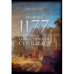 Po roku 1177 przed Chr. O przetrwaniu cywilizacji.