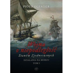 Wojna o niepodległość Stanów Zjednoczonych t.1