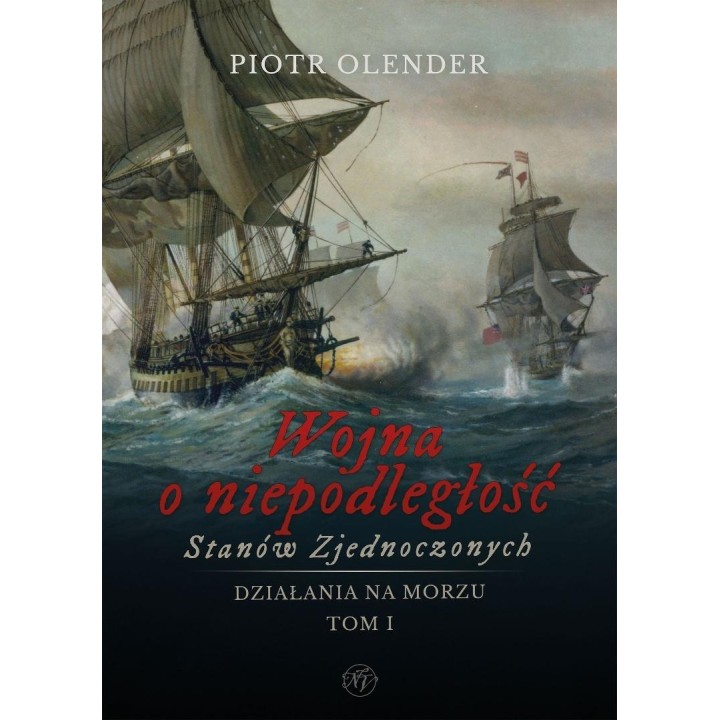 Wojna o niepodległość Stanów Zjednoczonych t.1