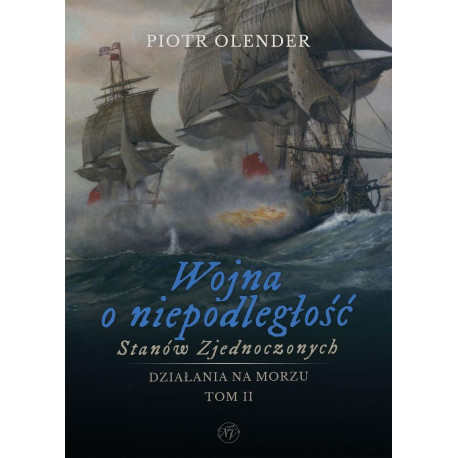 Wojna o niepodległość Stanów Zjednoczonych t.2